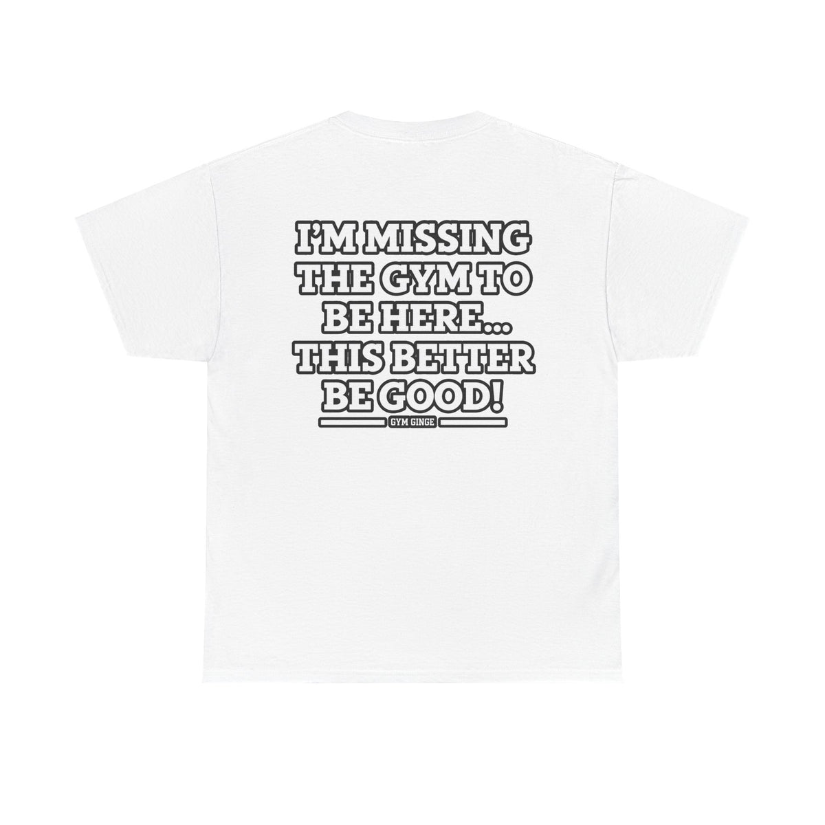 White product view | GG|White|Missing Gym Rear - Strength Dept. Front T-Shirt|V2