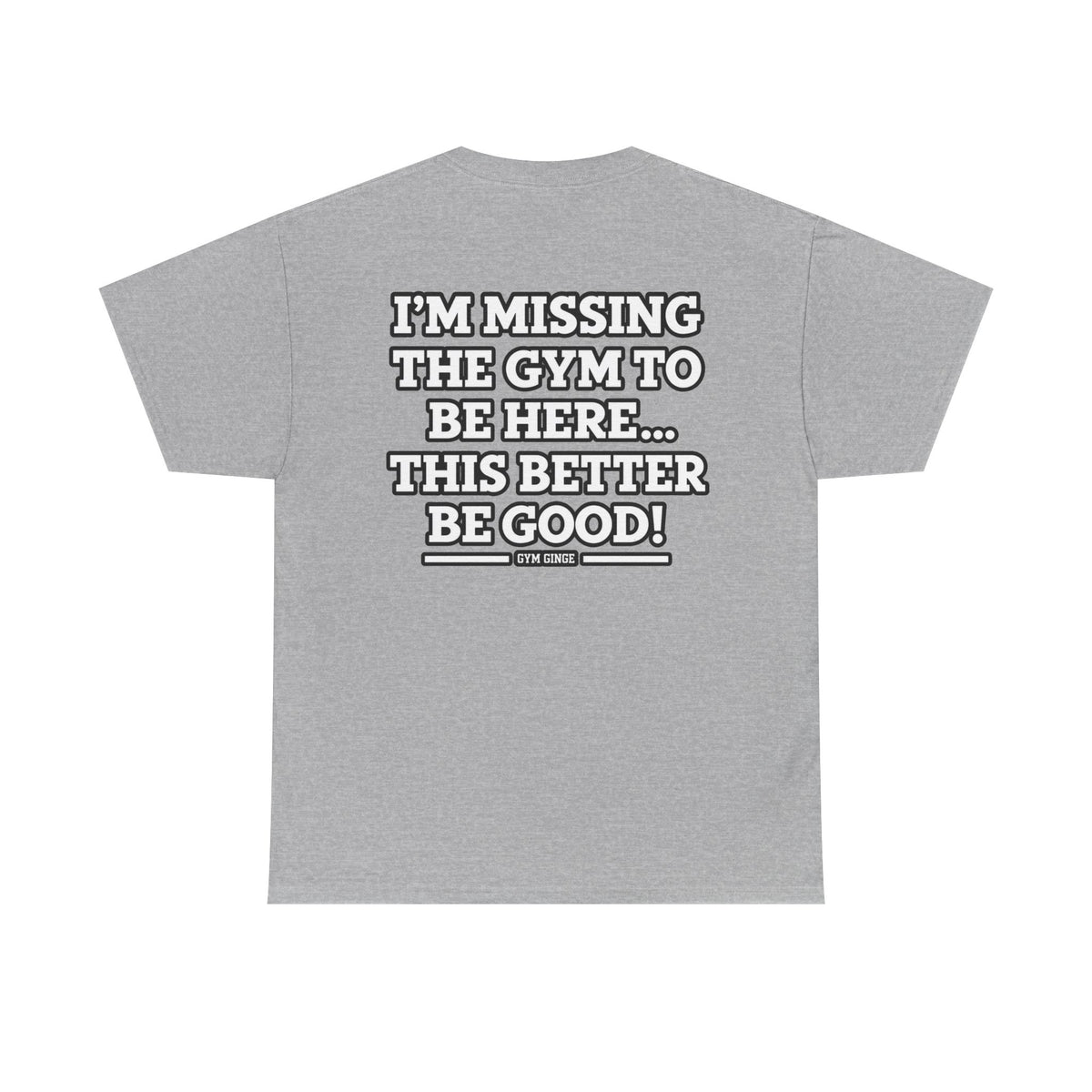 Sport Grey product view | GG|Sport Grey|Missing Gym Rear - Strength Dept. Front T-Shirt|V2