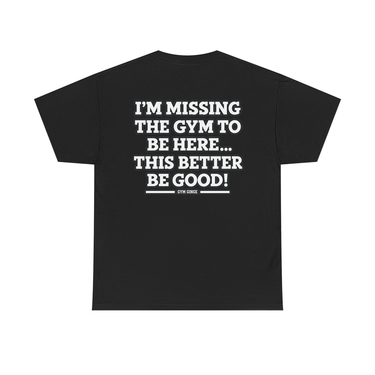 Black product view | GG|Black|Missing Gym - Rear Only T-Shirt|V2